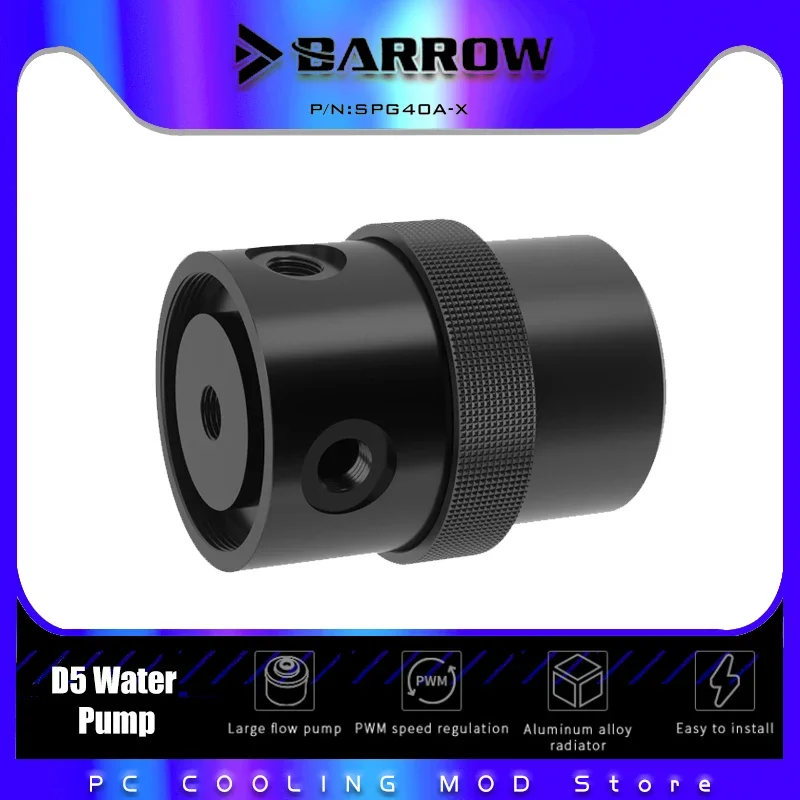 

Barrow D5 Pump for Watercooling PWM 18W Full Covered Aluminum Transparent/Black/White POM SPG40A-X