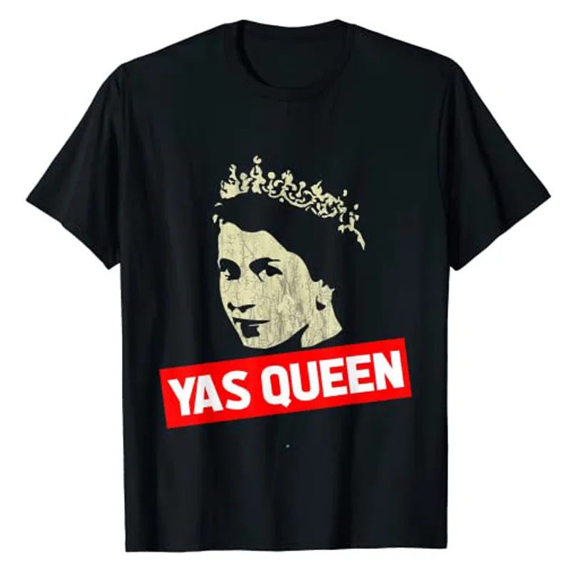 

Yas Queen T-Shirt Funny Queen of England Shirts Graphic Tee Tops Short Sleeve Women's Fashion Y2k Feminist Outfits Gifts