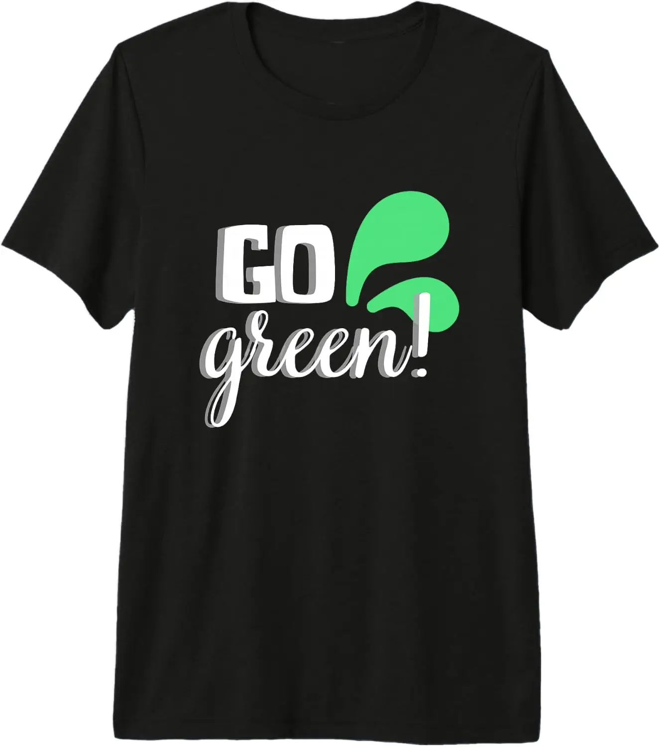 Go Green | Funny Environmental Awareness Campaign Gift Idea Premium Tri-Blend T-Shirt 100% Cotton Trendy Y2K Short-Sleeve Tee – Soft, Quick-Drying, & Moisture-Wicking; Ideal for Sports or Casual Wear; Great Gift for Christmas or Halloween. Environmental.