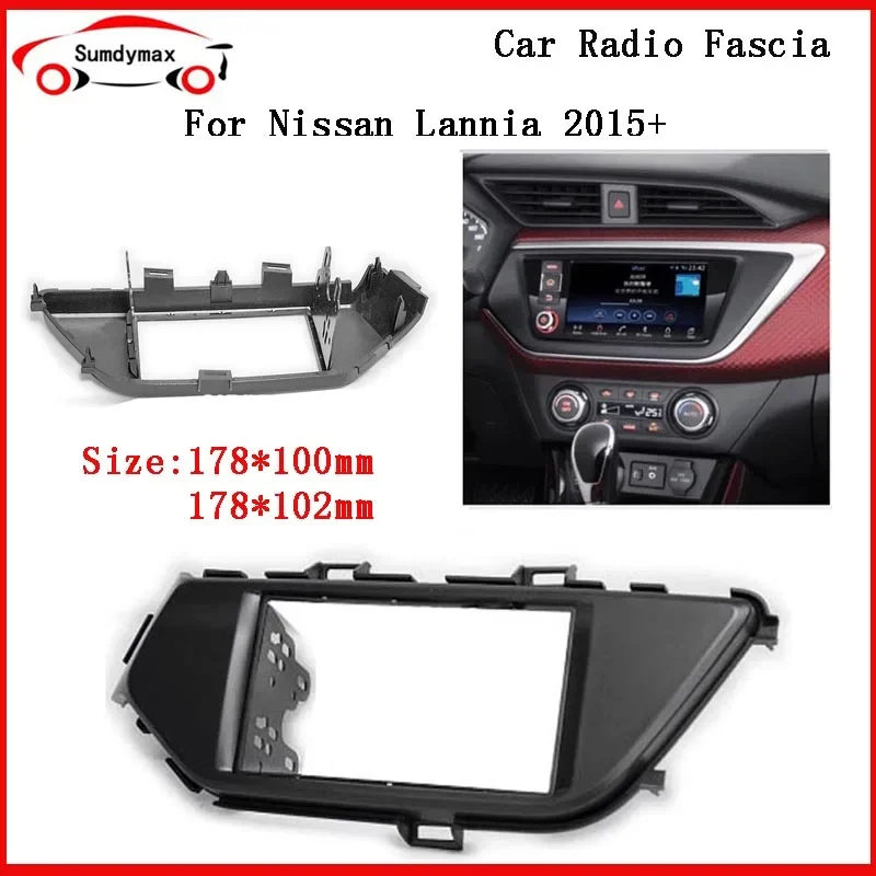 Double Din Car Radio Fascia For Nissan Lannia 2015-2019 Dash Kit DVD Stereo CD Panel Trim Fascia Face Plate Frame Console