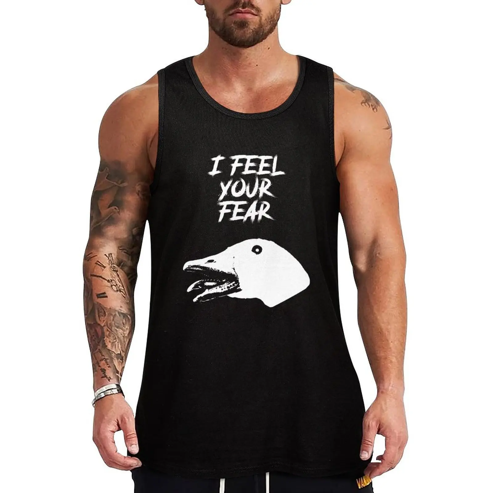 I Feel Your Fear - Creepy Goose Causes Goosebumps Tank Top Outdoor Work Tank Top Rugged Durable Sleeveless