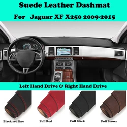 For Jaguar XF (X250)2009 2010 2011 2012-2015 Suede Leather Dashmat Dashboard Cover Pad Dash Mat Car-Styling Accessories LHD RHD