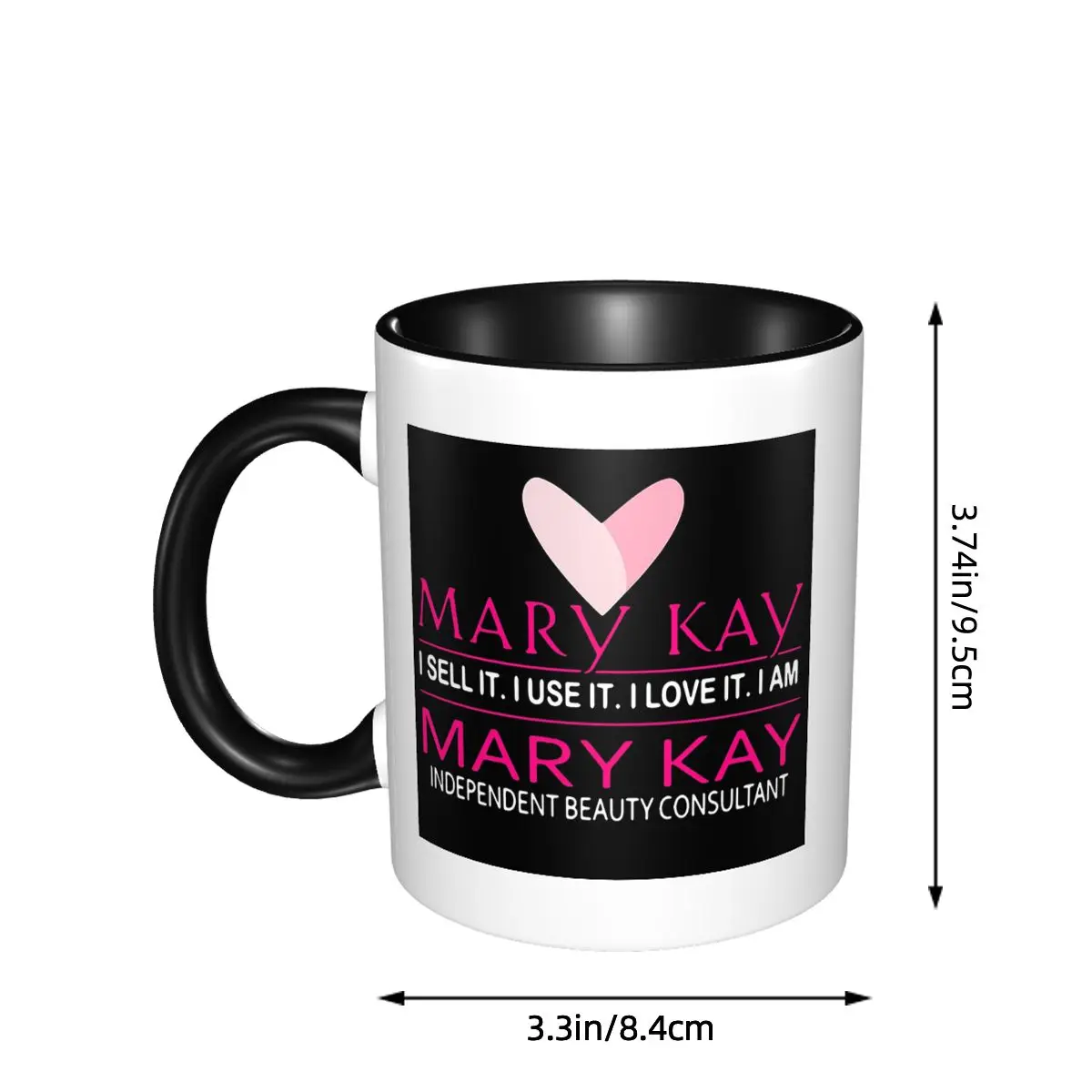 

Top Mary Kay I Sell It I Use It I Love It I Am Mary Kay Designer Mug Ceramic Coffee Tea Mugs Milk Cup Drinkware Gifts for Unisex