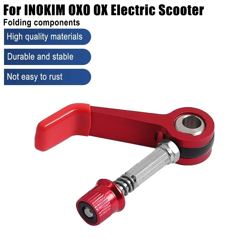 

Quick Release Folding System Main Rod Clamp Steering Stem Lock Vertical Bar Lever for INOKIM OXO OX Electric Scooter Parts
