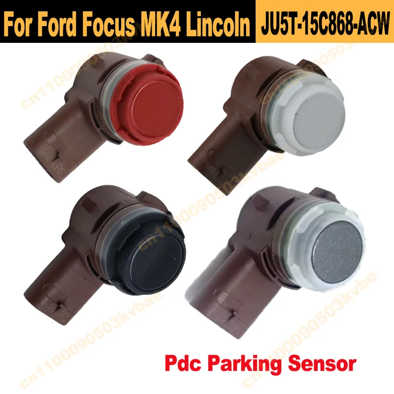

JU5T-15C868-ACW Original Parktronic Sensor For Ford Focus MK4 Lincoln JU5T15C868ACW Front Bumper Park Sensor JU5T15C868ACPRAA