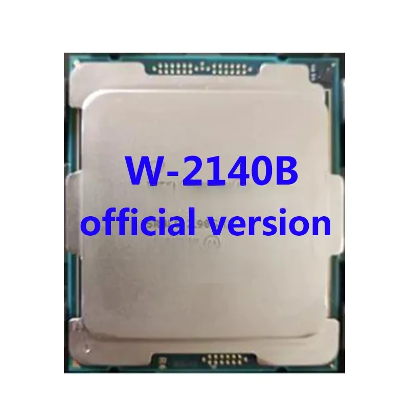 W-2140B CPU ChatGpt W-2140B 8C/16T 3.2GHZ CPU Processor LGA-2066 120W Socket For C422 Motherboard