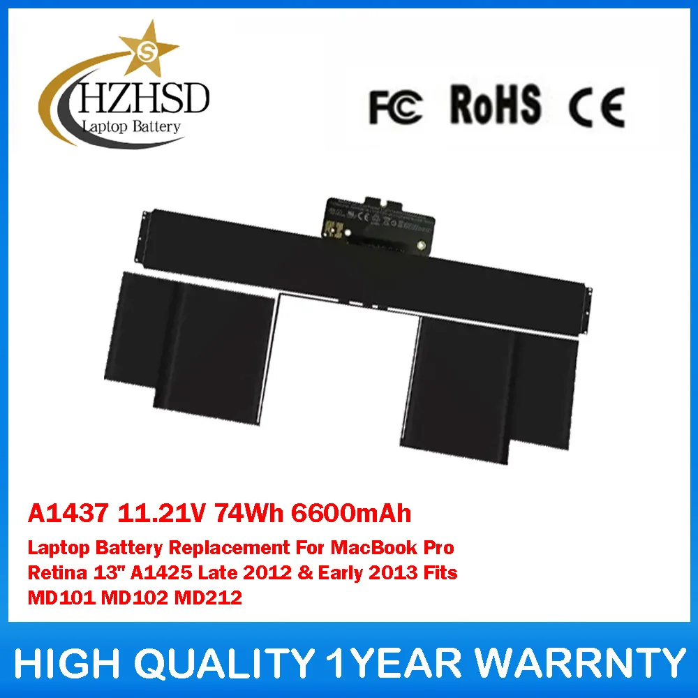 

A1437 11.21V 74Wh 6600mAh Laptop Battery Replacement For Apple MacBook Pro Retina 13" A1425 Late 2012 & Early 2013 Fits MD101