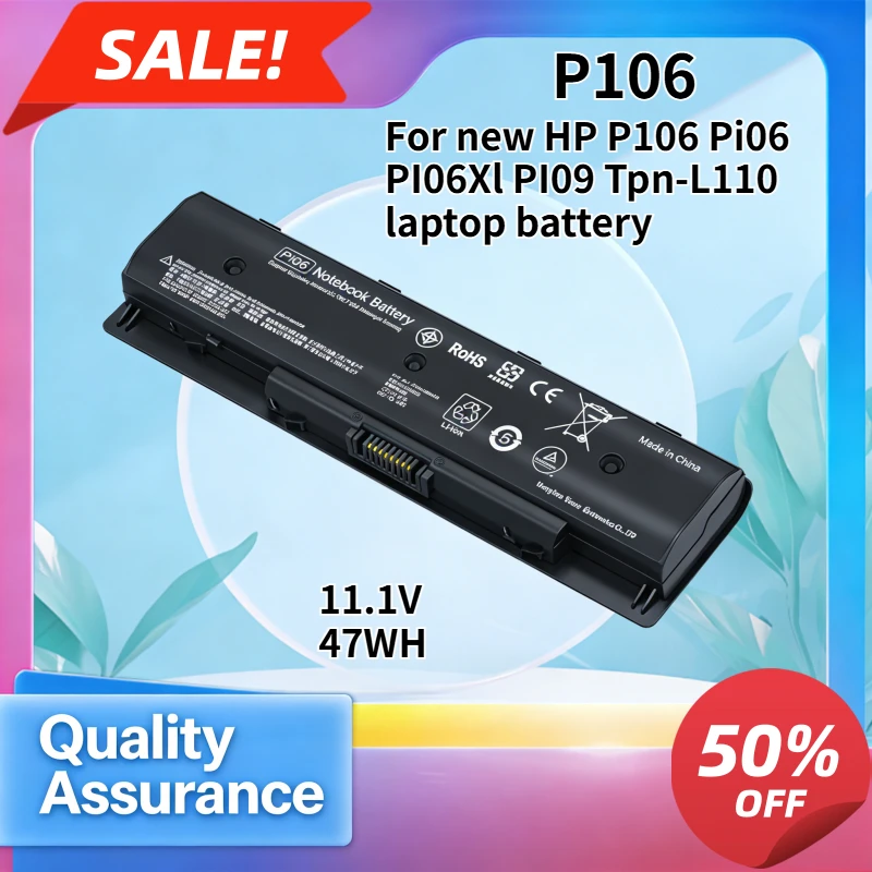 

47WH High quality Compatible with new HP P106 Pi06 PI06Xl PI09 Tpn-L110 laptop battery