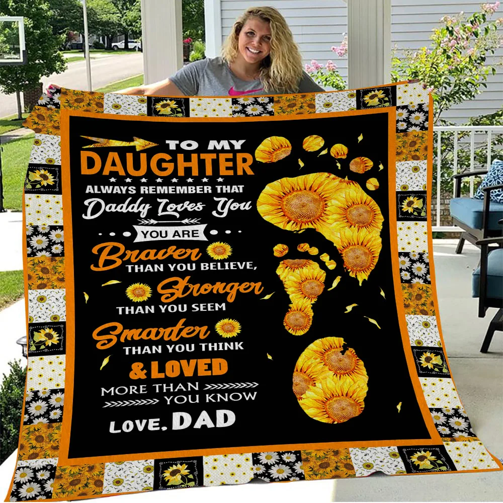 

Sunflower Flannel Throw Blanket To My Daughter Never Forget That I Love You From Dad Birthday Gift Lightweight Super Soft