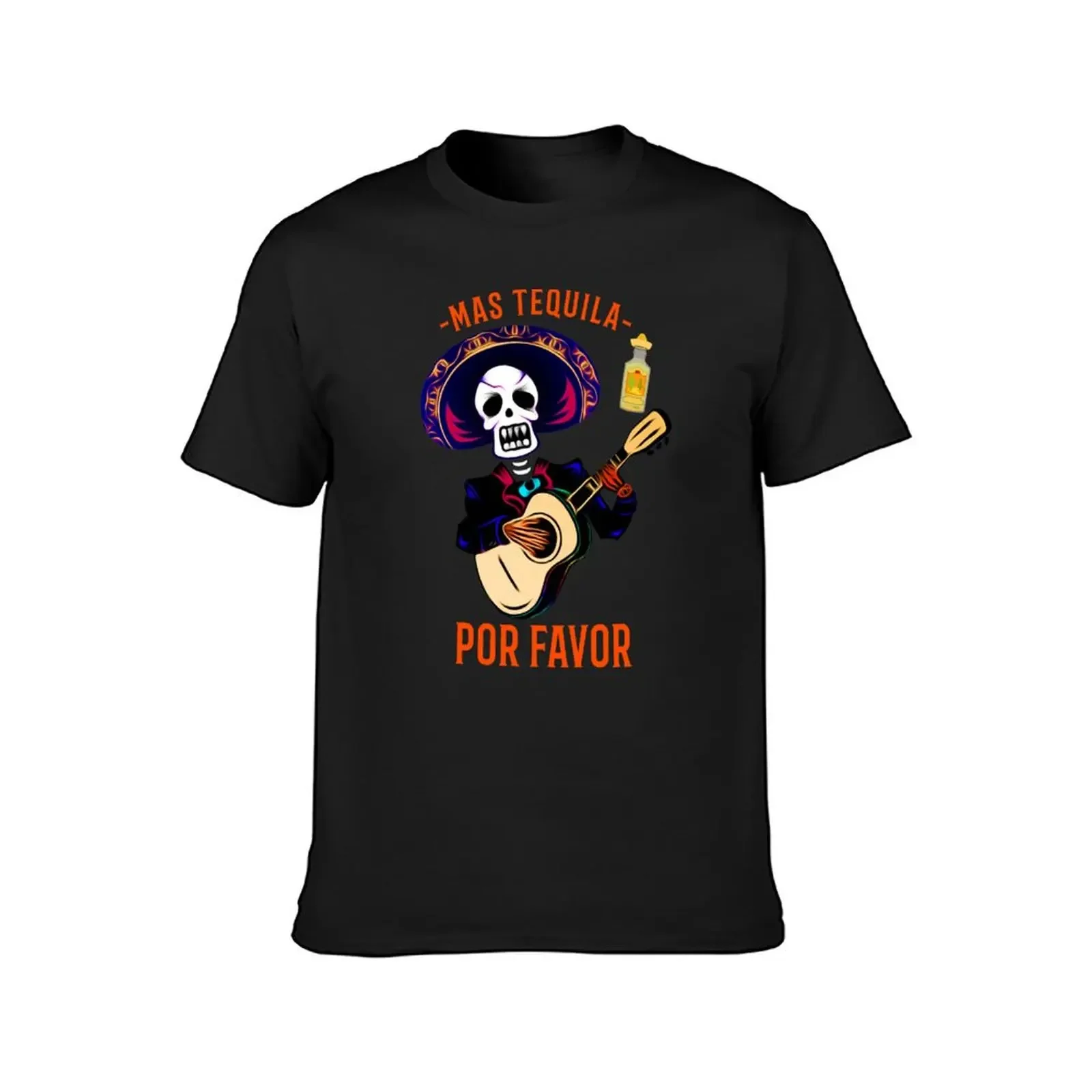 mas tequila por favor skeleton singing T-Shirt sweat summer top plus sizes mens t shirts top quality