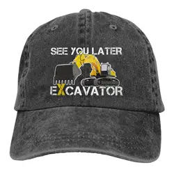 See You Later Excavator Baseball Cap Classic Unisex Cotton Washed Vintage Funny Dad Hat Fashion Adult Snapback Cap For Outdoor