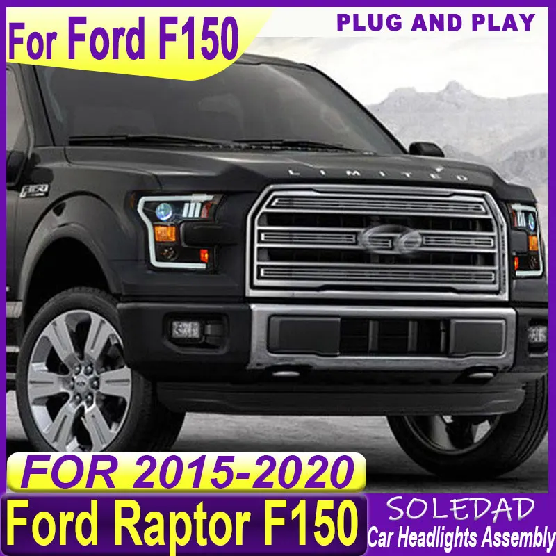 Car For Ford Raptor F150 2015-2020 LED Car Front Lamps Assembly Upgrade High Quality Projector Lens Auto Headlights Accessories