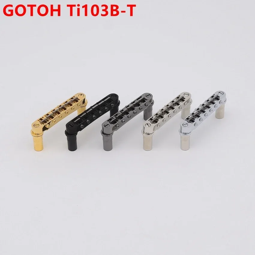 

1 Set Genuine Original GOTOH Ti103B-T Saddle Tune-O-Matic Style Electric Guitar Bridge for Epip Standard LP SG DOT Custom