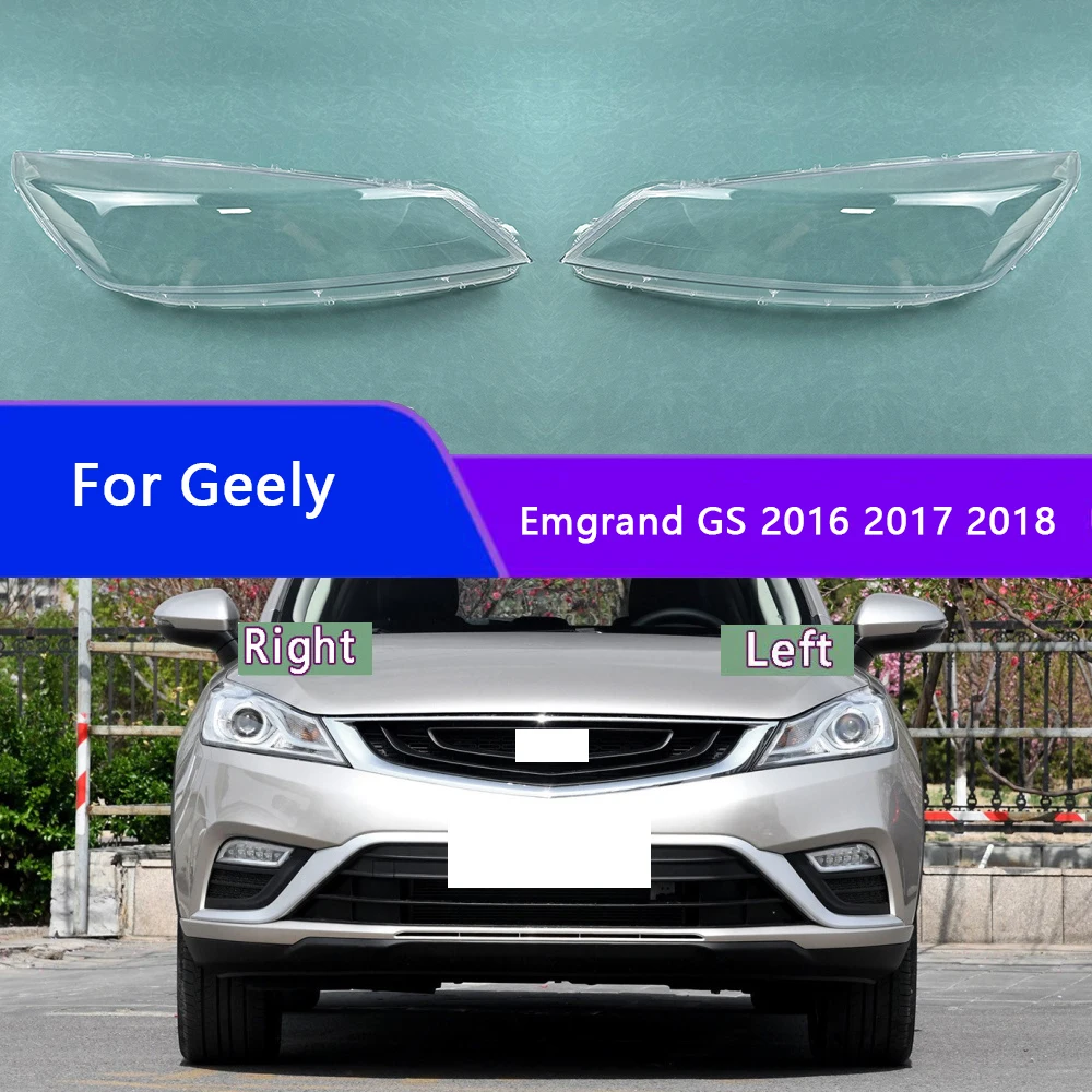 

For Geely Emgrand GS 2016 2017 2018 Front Headlight Cover Transparent Shade Lampshade Headlamp Shell Lens Plexiglass