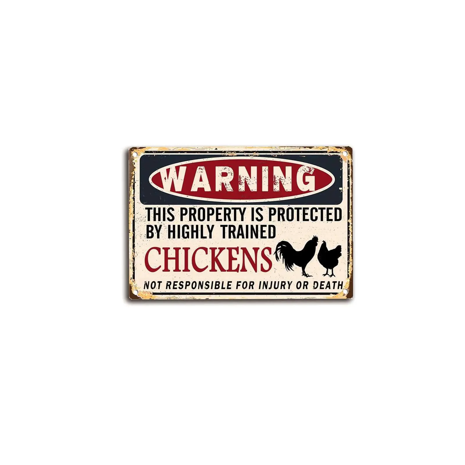 Tin Sign Chicken Sign Warning This property is protected by highly trained chickens Fun outdoor warning signs Vintage vintage si