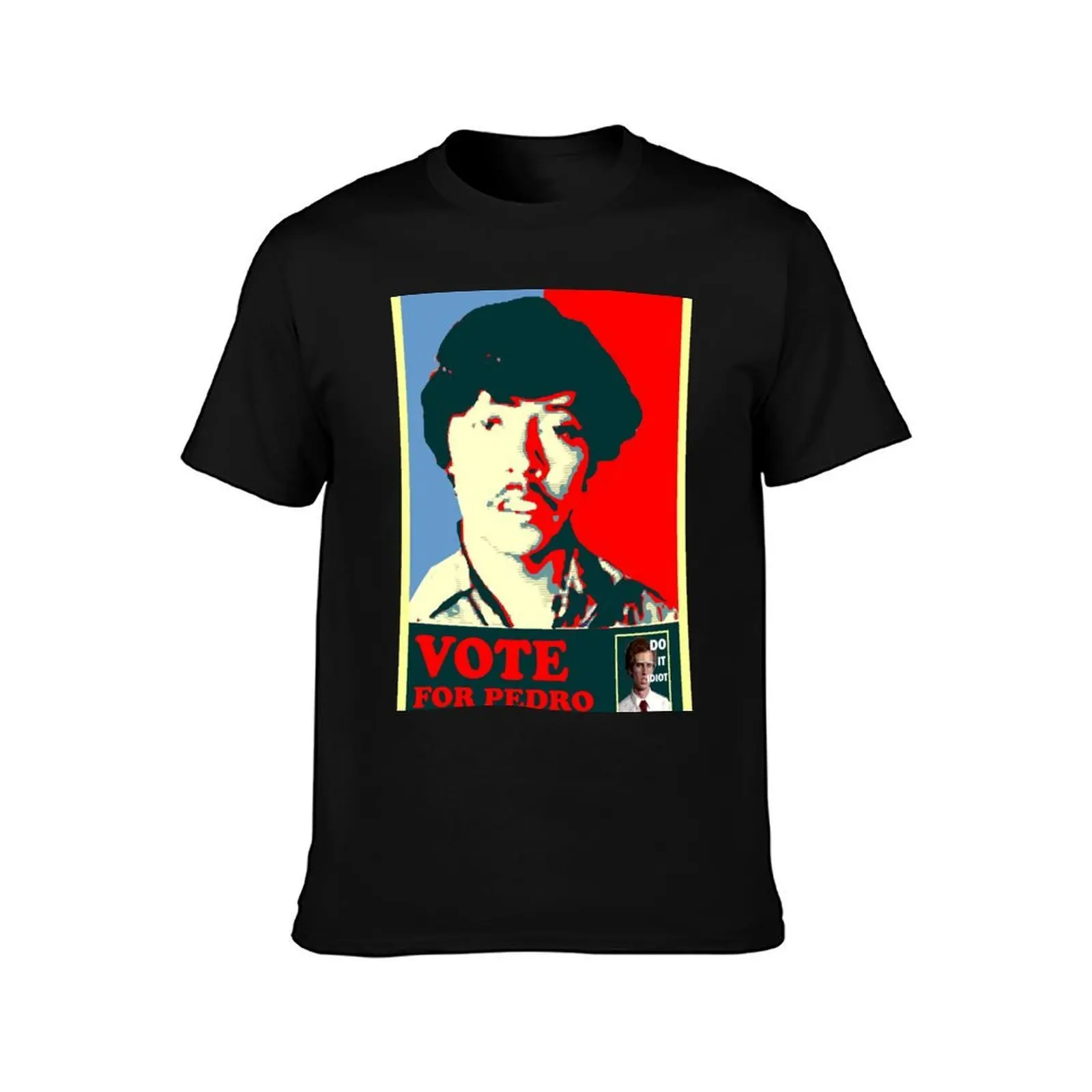 Vote for pedro, Shepard FAIREY style T-Shirt Big and Tall Gym T-Shirt