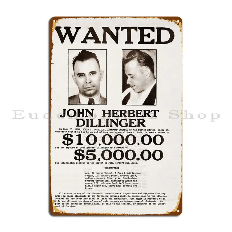 John Dillinger Wanted Poster Metal Sign Create Wall Plaque Custom Decoration Designer Tin Sign Poster