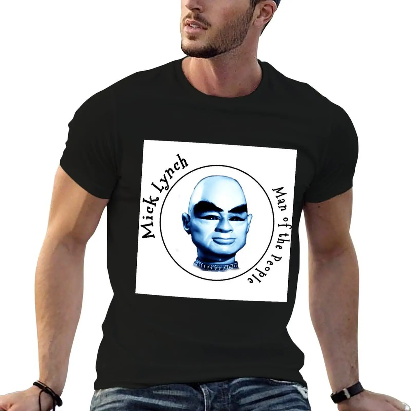

Mick Lynch, Man of the People T-Shirt cotton t shirt pack cotton t shirts man 100% T-Shirt