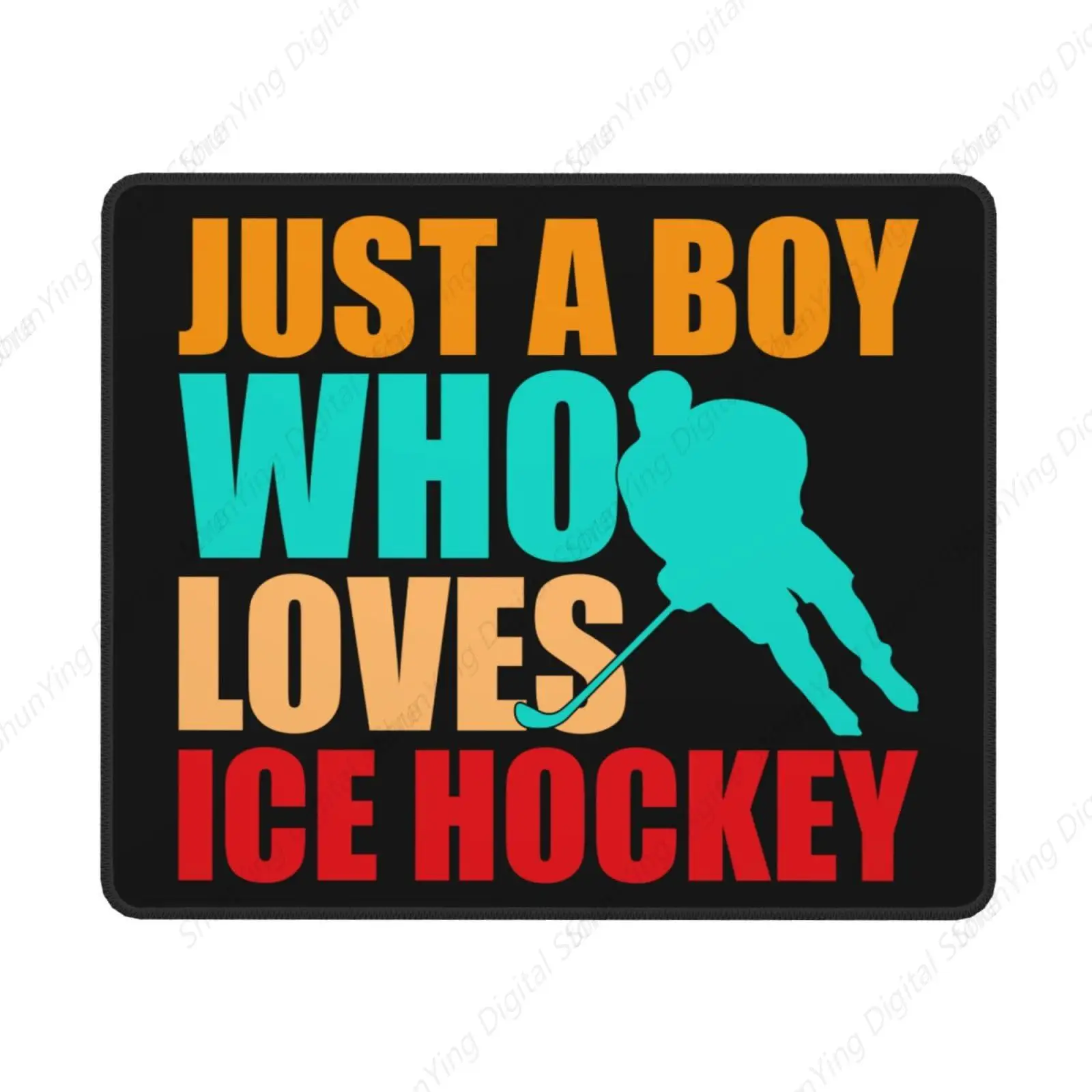 

Just A Boy Who Loves Ice Hockey A Waterproof And Non Slip Rubber Base Mouse Pad For Laptops Office Games And Gaming