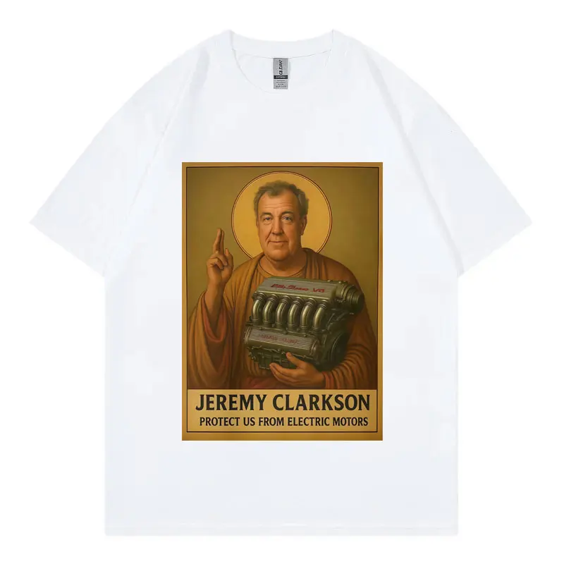 Jeremy Clarkson Protect Us From Electric Motors T-shirt Top Gear Funny Meme Graphic T Shirt Unisex Casual Fashion Loose T-shirts