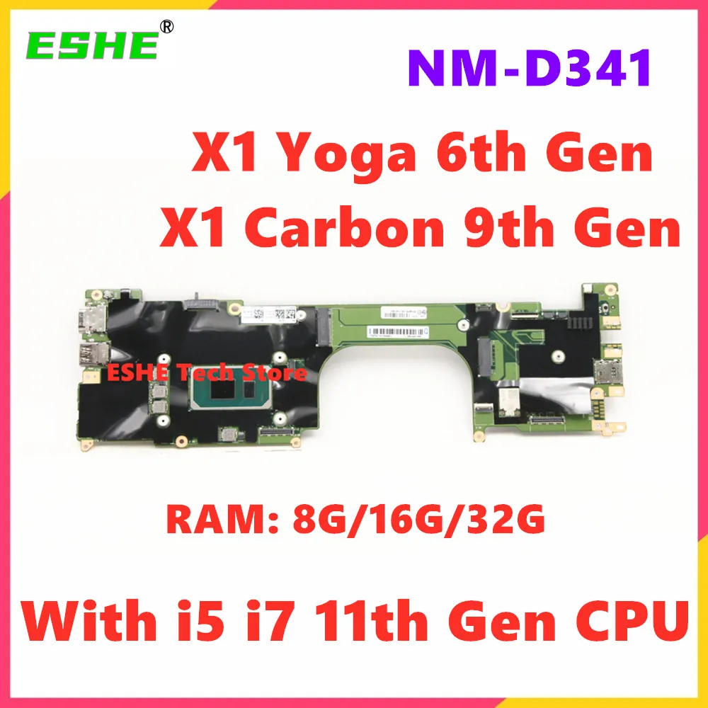 NM-D341 Mainboard For Lenovo ThinkPad X1 Carbon 9th Gen X1 Yoga 6th Gen Laptop Motherboard With i5 i7 11th Gen CPU RAM 16G 32G