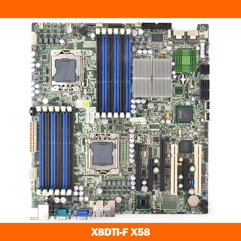 For SuperMicro X8DTI-F X58 LGA1366 Motherboard  High Quality Fully Tested Fast Ship