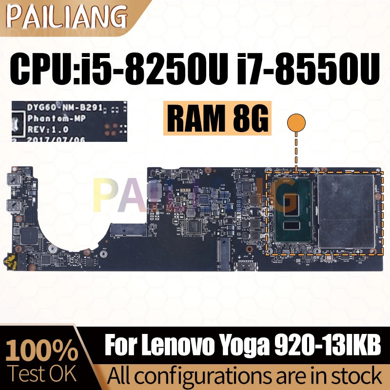 

For Lenovo Yoga 920-13IKB Notebook Mainboard Laptop NM-B291 5B20Q09627 5B20V05286 i5-8250U i7-8550U 8G Motherboard Full Tested