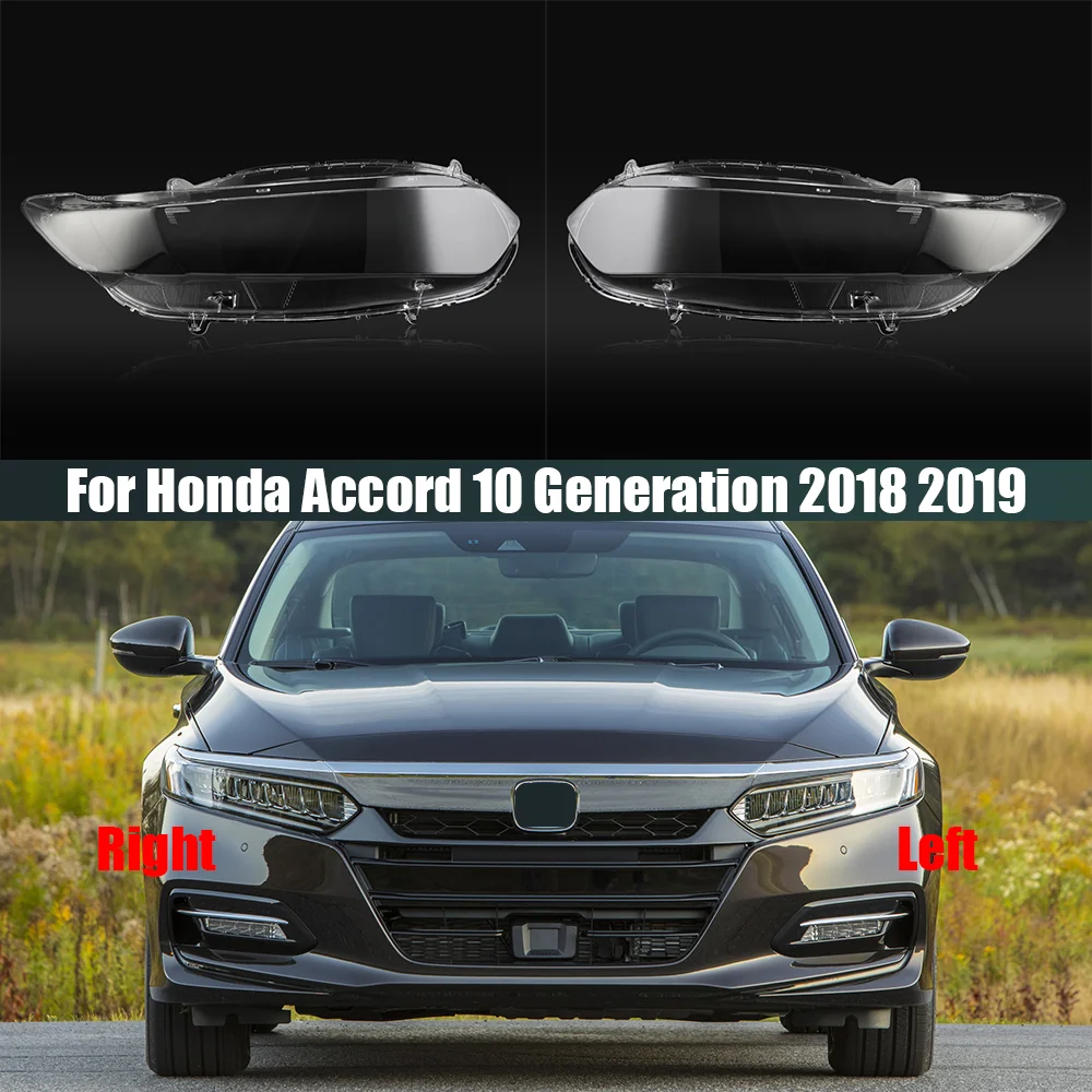 

For Honda Accord 10 Generation 2018 2019 Headlight Shell Lamp Shade Transparent Headlamp Lens Cover Plexiglass