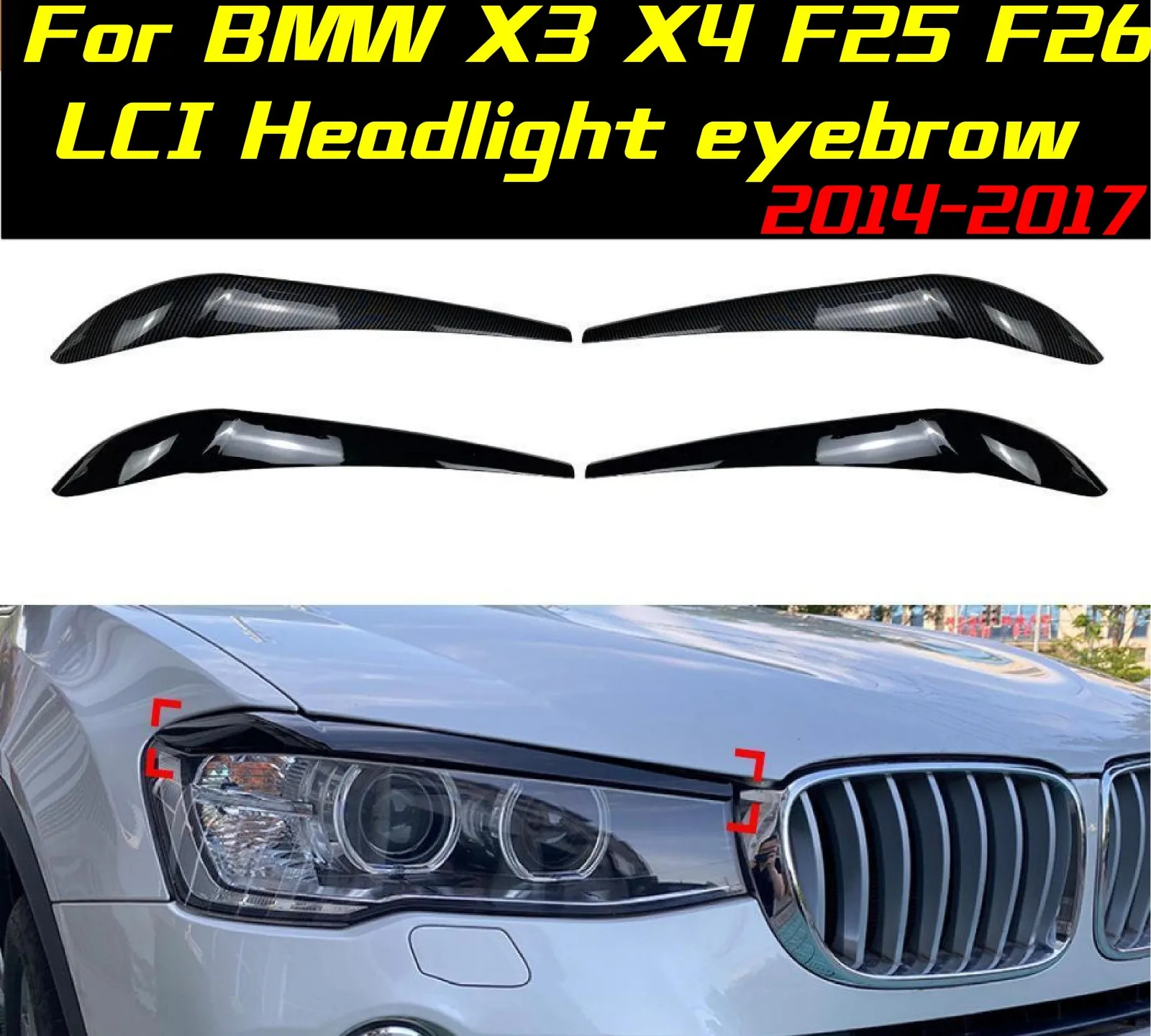 

2 шт. для BMW X3 X4 F25 F26 2014-2017 фара, брови, передняя лампа, свет, брови, тюнинг автомобиля, автомобильный аксессуар