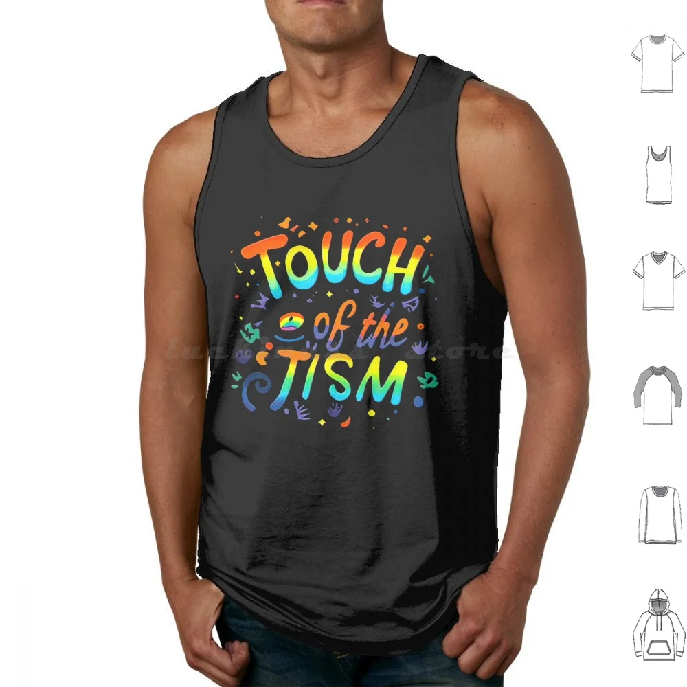 Touch Of The Tism Autism Audhd Pride Tank Tops Vest Sleeveless Neurospicy Actually Autistic Audhd Aspergers Autism