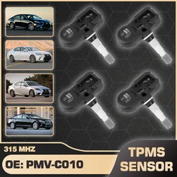 Tire Pressure Sensor PMV-C010 315 MHz For Lexus ES300h ES350 GS200t GS350 GS450h IS200t IS250 IS300 IS350 LS460 LS600h 2013-2017