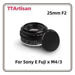 TTARTISAN 25mm F2 APS-C Manual Focus Lens For Sony E A6000 A6400 Fuji XT30 XT4 XS10 Nikon Zfc Canon EOS M EOSR M43 L Wide-Angle