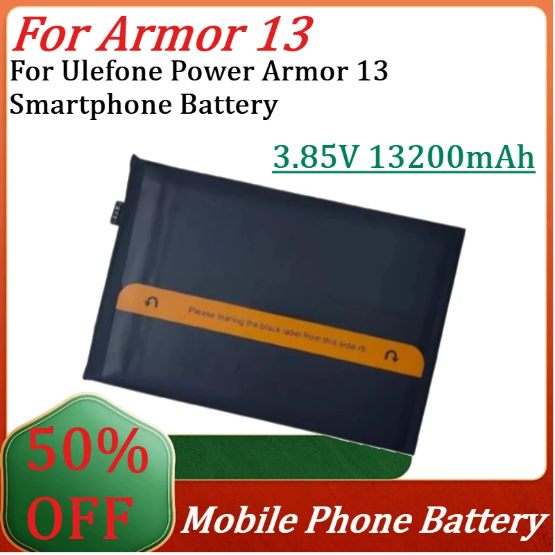For Ulefone Power Armor 13 Smartphone Battery New for Armor 13 3.85V 13200mAh High Capacity Battery
