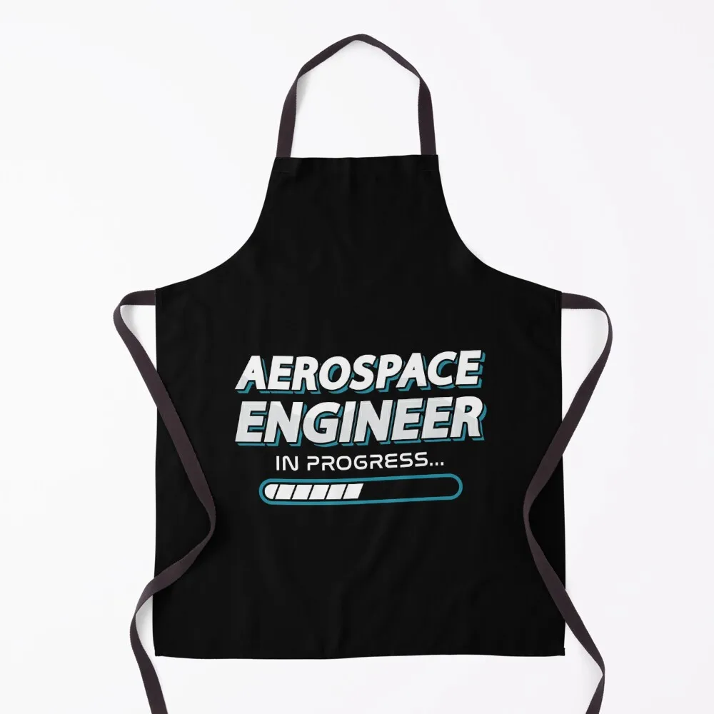 

Aerospace Engineer In Progress Engineering Space Apron household woman Things For Kitchen Apron