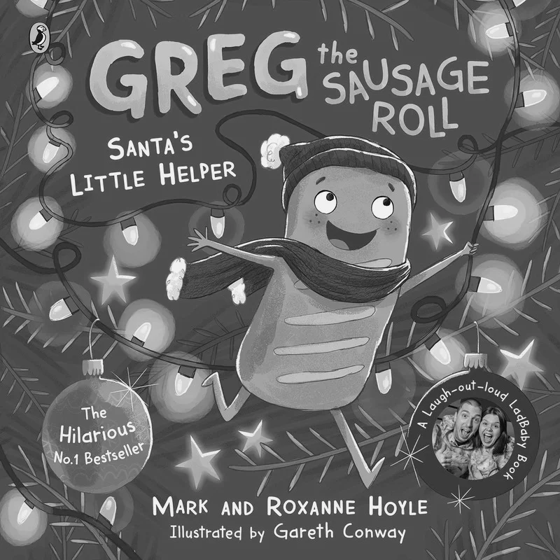 

Greg The Sausage Roll Santas Little Helper Mark Hoyle Puffin UK 9780241548349 Book