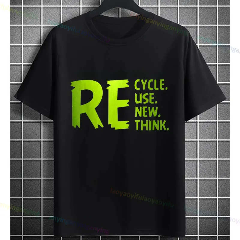 Funny Recycle Reuse Renew Rethink Slogan Tshirt Pure Cotton Casual Short-sleev Crewneck T-shirt for Nature Lover