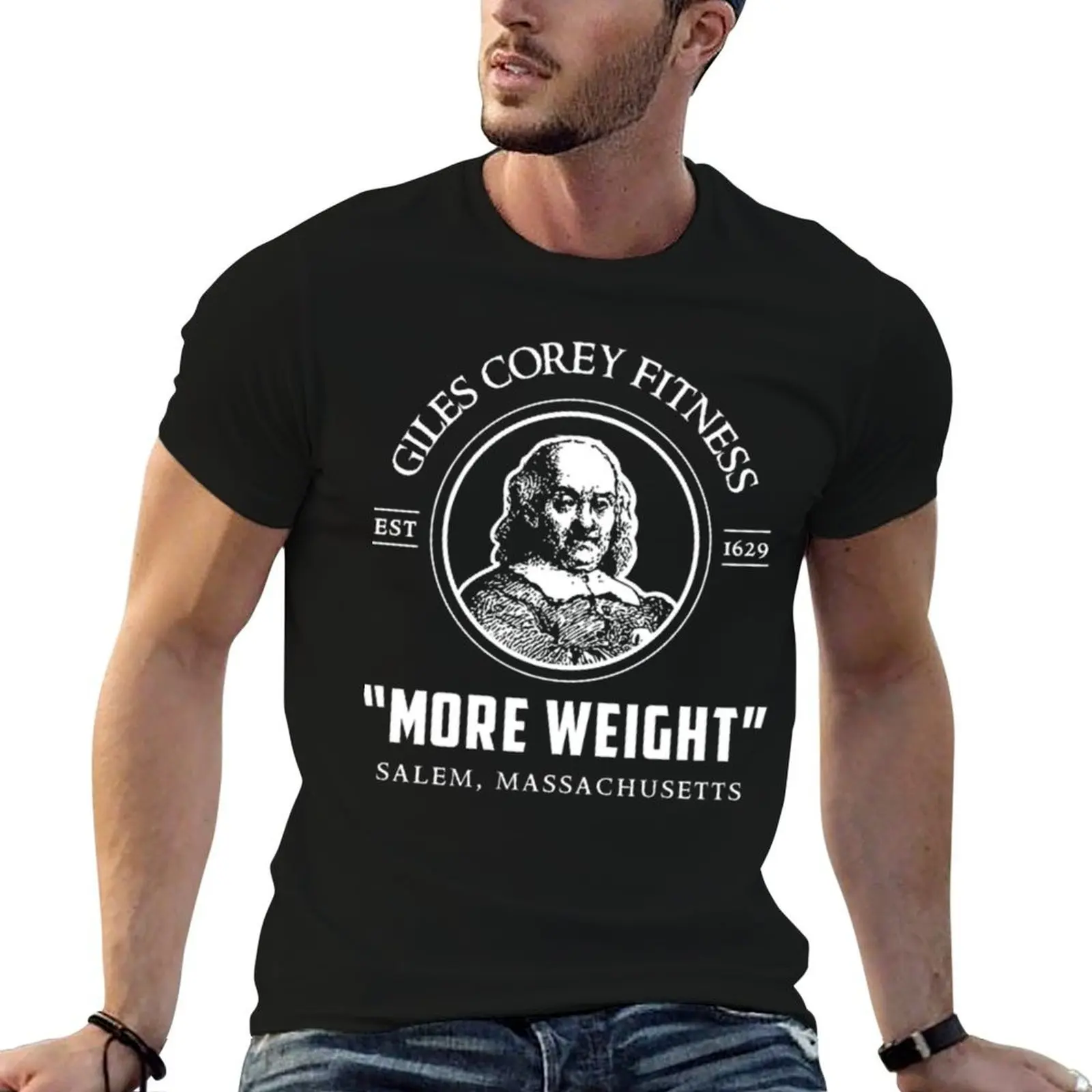 

Giles Corey Fitness - More Weight T-Shirt t shirts for man graphic funny cotton tshirt 100% T-Shirt