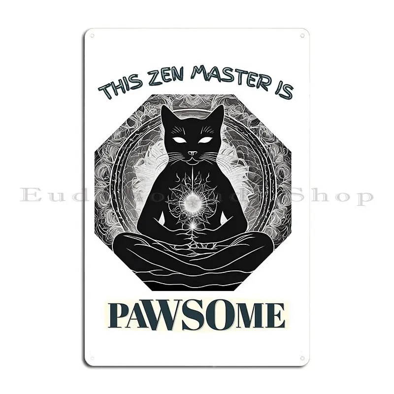 Black Cat Zen Master Metal Plaque Decoration Design Cinema Pub Garage Tin Sign Poster