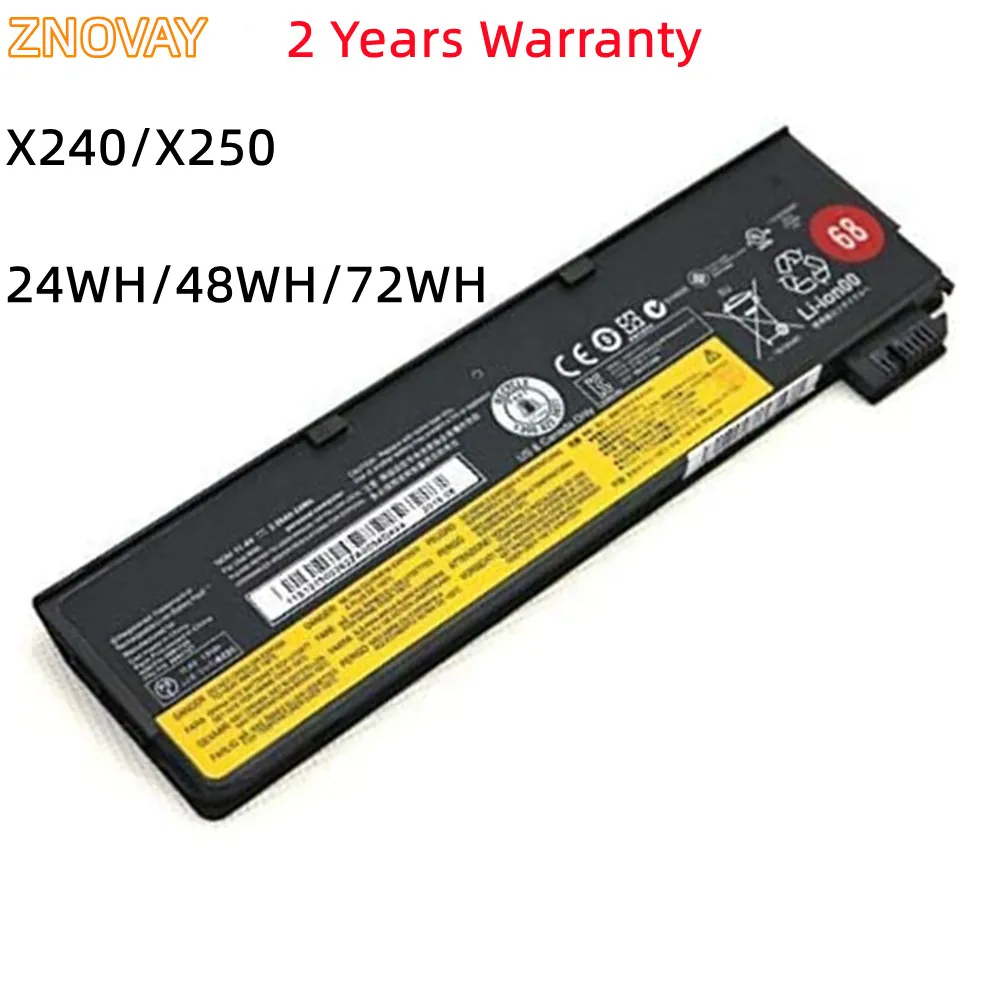 ZNOVAY X240 Laptop Battery for lenovo ThinkPad T440 T440S X240 X240S S440 S540 X250 45N1132 45N1124 45N1130 24WH 48WH 72WH