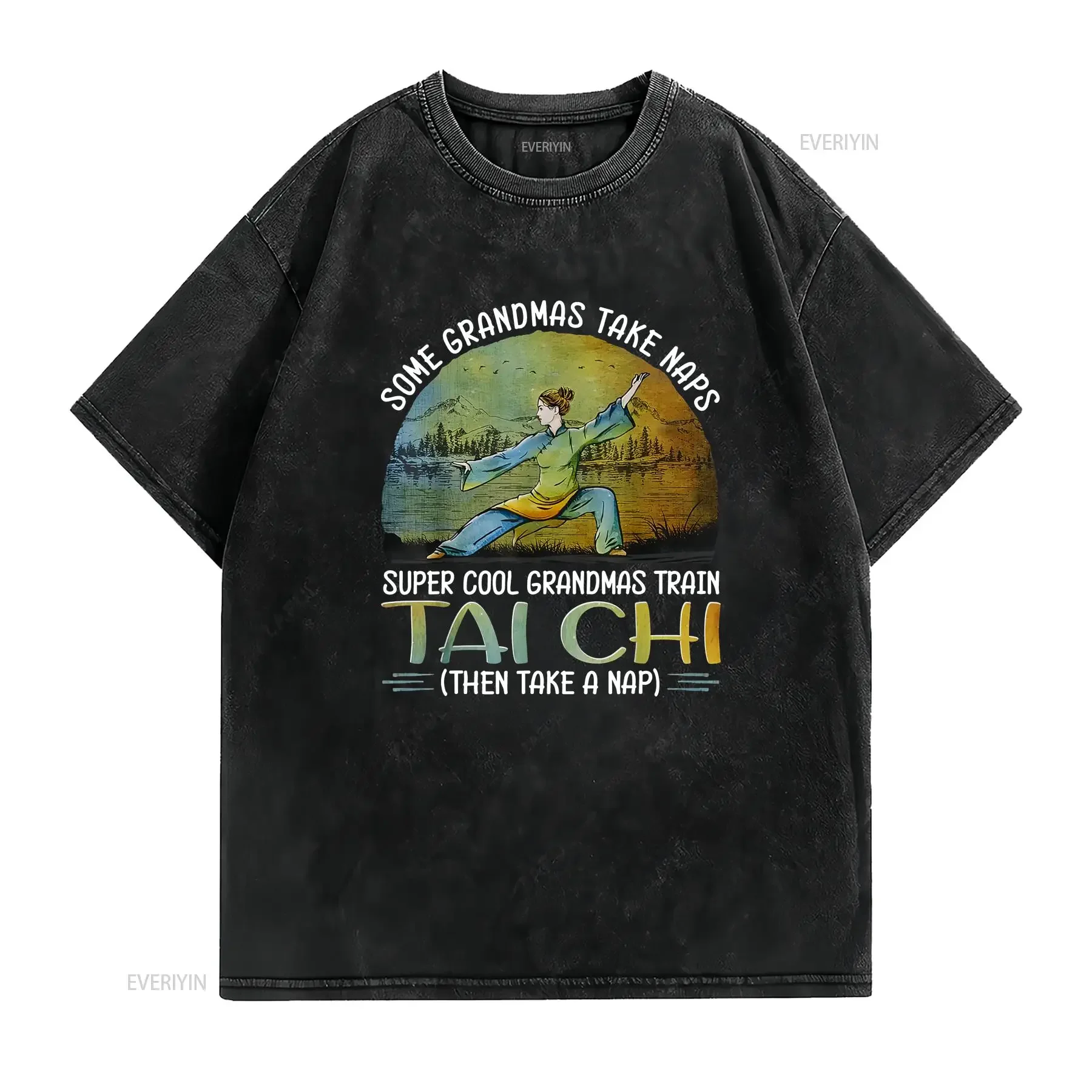 Some grandmas take naps cool train tai chi T Shirt S 3XL vintage Washed Breathable Soft Stylish designer clothes graphic
