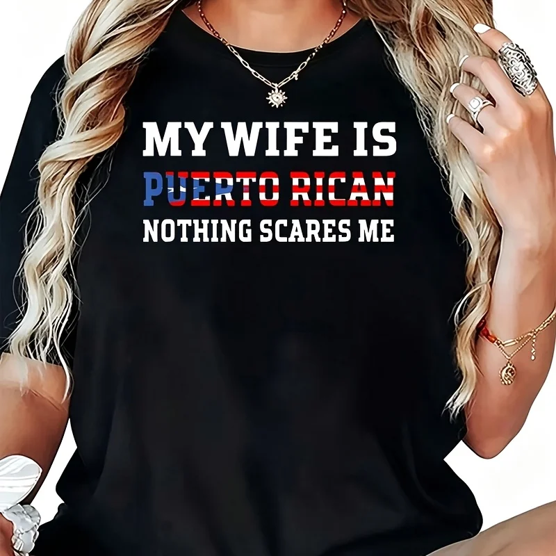 My Wife Is Puerto Rican Nothing Scares Me Husband Women's T-Shirt 100% Cotton Funny Graphic Short Sleeve Tee Novelty Shirt Casual Crew Neck Top S-5XL