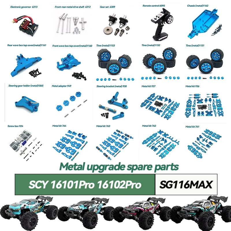 

Оригинальный радиоуправляемый автомобиль SCY 16101Pro 16102Pro 1:16, обновленные металлические детали, модель/оригинальные запасные части 6312 6313 6314 6309 6317 SG116MAX