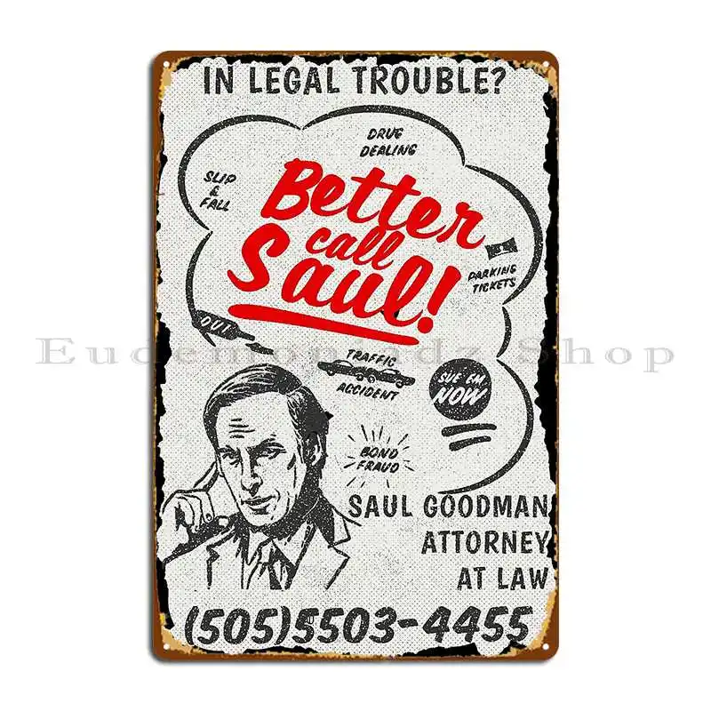 Better Call Saul Ad 3 Le Freak Metal Plaque Printed Create Club Bar Designing Wall Plaque Tin Sign Poster