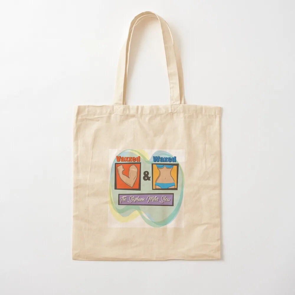 Vaxxed & Waxed (Female) Tote Bag hand bag great bag eco folding tote women