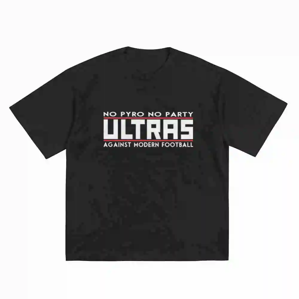 Ultras No Pyro Against Modern Football Short Sleeve Tee 100% Cotton T-Shirt