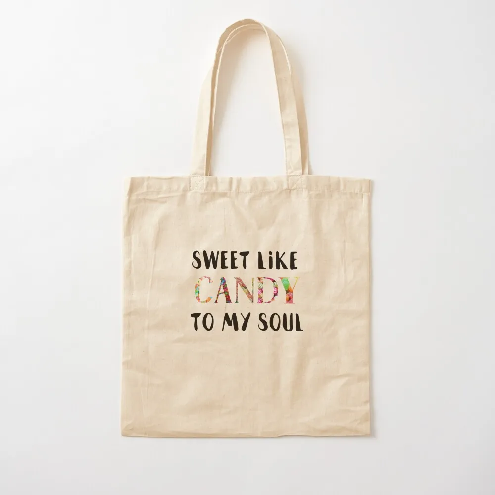 

Sweet Like Candy to My Soul - Dave Matthews Band Tote Bag ecological bags reusable shopping bags Canvas Tote Bag