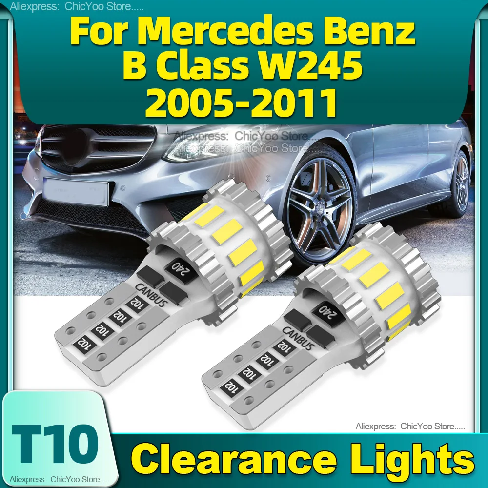 

W5W T10 Led Bulbs Canbus 6000K 168 194 Car Clearance Lights For Mercedes Benz B Class W245 2005 2006 2007 2008 2009 2010 2011