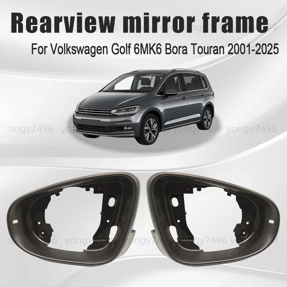 

Protective Cover Rearview Mirror Frame For Volkswagen Golf 6MK6 Bora Touran 2001-2025 Car Rearview Accessories Support