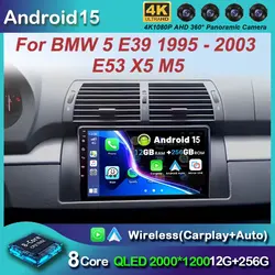 Android 15 Auto Radio Stereo for BMW 5 Series X5 E53 E39 M5 1996-2006 CarPlay Navi GPS All-in-one WiFi CarPlay Multimedia Player