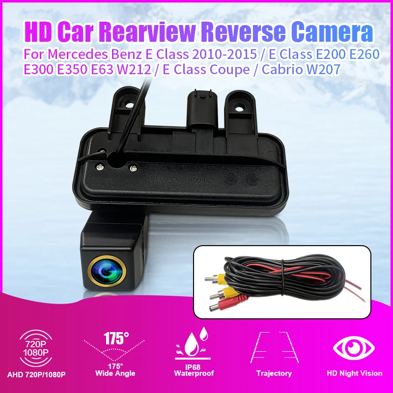

CVBS AHD 1080P Автомобильная камера заднего вида на ручке багажника для Mercedes Benz E Class E200 E260 E300 E350 E63 W212 E Class Coupe W207